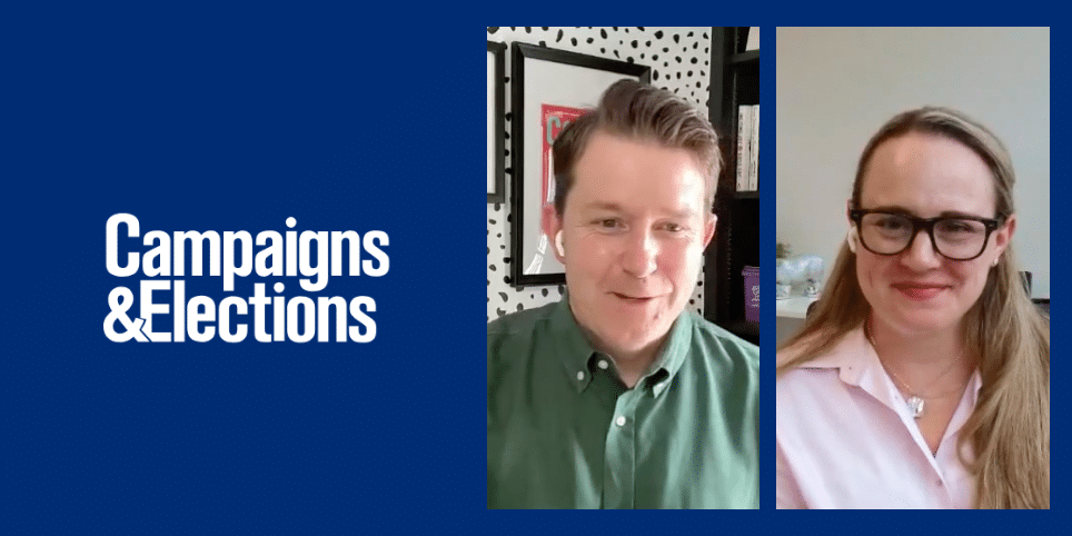 A snapshot of two featured speakers, a man wearing a green shirt on the left and a woman, Carter Kidd, wearing a pink shirt and glasses on the right a Campaigns & Elections logo on a blue background.